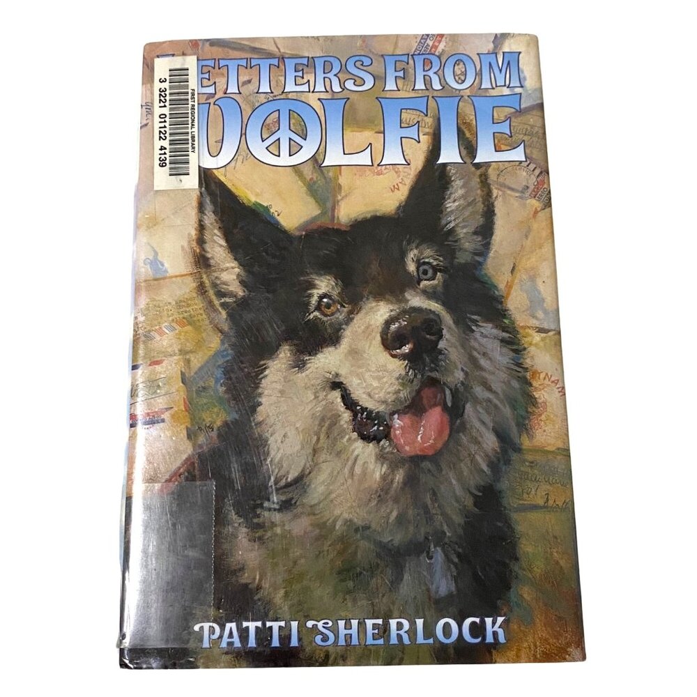 Letters‎ From Wolfie Hardcover Patti Sherlock Vietnam War Dogs Patriotism